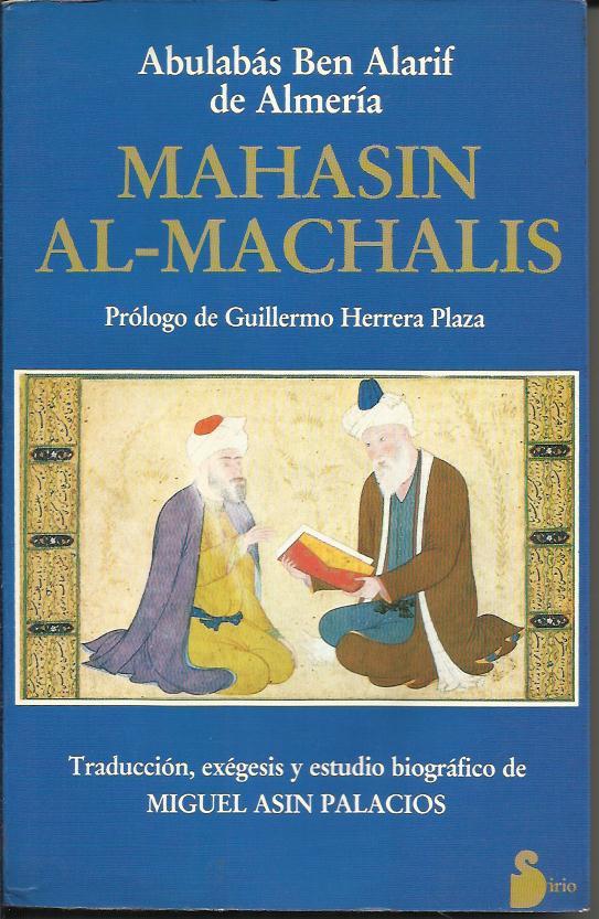 Mahasin Al-Machalis, traducción de Asín Palacios